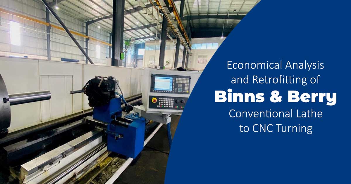 Economical Analysis and Retrofitting of Binns & Berry Conventional Lathe to CNC Turning